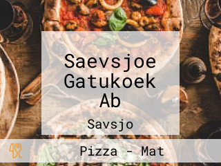 Saevsjoe Gatukoek Ab